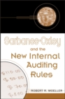 Sarbanes-Oxley and the New Internal Auditing Rules - eBook