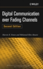 Digital Communication over Fading Channels - Book