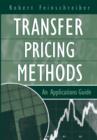 Transfer Pricing Methods : An Applications Guide - eBook