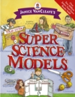 Janice VanCleave's Super Science Models - eBook