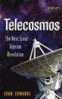 Telecosmos : The Next Great Telecom Revolution - Book