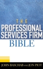 The Professional Services Firm Bible - Book