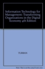 Information Technology for Management: Transforming Organizations in the Digital Economy 4th Edition - Book