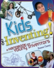 Kids Inventing! : A Handbook for Young Inventors - Book