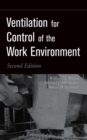Ventilation for Control of the Work Environment - eBook