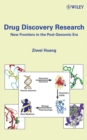 Drug Discovery Research : New Frontiers in the Post-Genomic Era - Book