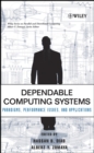 Dependable Computing Systems : Paradigms, Performance Issues, and Applications - Book