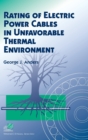 Rating of Electric Power Cables in Unfavorable Thermal Environment - Book