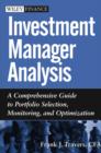 Investment Manager Analysis : A Comprehensive Guide to Portfolio Selection, Monitoring and Optimization - eBook
