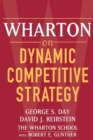 Wharton on Dynamic Competitive Strategy - Book
