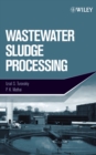 Wastewater Sludge Processing - Book