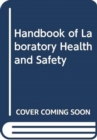Handbook of Laboratory Health and Safety - Book