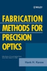 Fabrication Methods for Precision Optics - Book