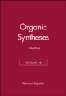 Organic Syntheses, Collective Volume 4 - Book