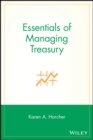 Essentials of Managing Treasury - Book