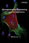 Bioregenerative Engineering : Principles and Applications - Book