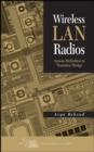 Wireless LAN Radios : System Definition to Transistor Design - Book