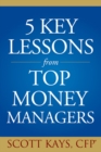 Five Key Lessons from Top Money Managers - Book