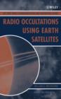 Radio Occultations Using Earth Satellites : A Wave Theory Treatment - Book
