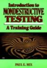 Introduction to Nondestructive Testing : A Training Guide - eBook