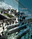 Egress Design Solutions : A Guide to Evacuation and Crowd Management Planning - Book