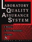The Laboratory Quality Assurance System : A Manual of Quality Procedures and Forms - eBook