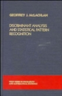 Discriminant Analysis and Statistical Pattern Recognition - eBook