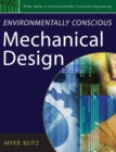 Environmentally Conscious Mechanical Design - Book