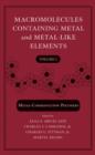 Macromolecules Containing Metal and Metal-Like Elements, Volume 5 : Metal-Coordination Polymers - eBook