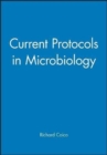 Current Protocols in Microbiology - Book