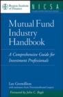 Mutual Fund Industry Handbook : A Comprehensive Guide for Investment Professionals - Book