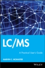 LC/MS : A Practical User's Guide - eBook