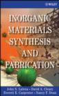 Inorganic Materials Synthesis and Fabrication - Book