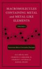 Macromolecules Containing Metal and Metal-Like Elements, Volume 6 : Transition Metal-Containing Polymers - eBook