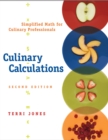 Culinary Calculations : Simplified Math for Culinary Professionals - Book