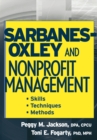 Sarbanes-Oxley and Nonprofit Management : Skills, Techniques, and Methods - Book