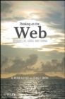 Thinking on the Web : Berners-Lee, Goedel, and Turing - Book