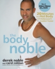 The Body Noble : 20 Minutes to a Hot Body with Hollywood's Coolest Trainer - eBook