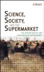 Science, Society, and the Supermarket : The Opportunities and Challenges of Nutrigenomics - Book