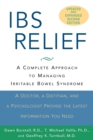 IBS Relief : A Complete Approach to Managing Irritable Bowel Syndrome - Book
