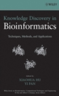 Knowledge Discovery in Bioinformatics : Techniques, Methods, and Applications - Book