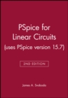 PSpice for Linear Circuits (uses PSpice version 15.7) - Book