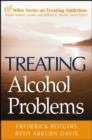 Treating Alcohol Problems - Frederick Rotgers