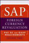 SAP Foreign Currency Revaluation : FAS 52 and GAAP Requirements - Book