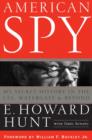 American Spy : My Secret History in the CIA, Watergate and Beyond - Book