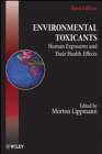 Environmental Toxicants : Human Exposures and Their Health Effects - Book