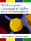 Psychodiagnostic Assessment of Children : Dimensional and Categorical Approaches - Randy W. Kamphaus