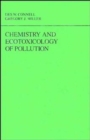 Chemistry and Ecotoxicology of Pollution - Book