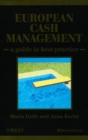 European Cash Management : A Guide to Best Practice - Book