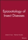 Epizootiology of Insect Diseases - Book